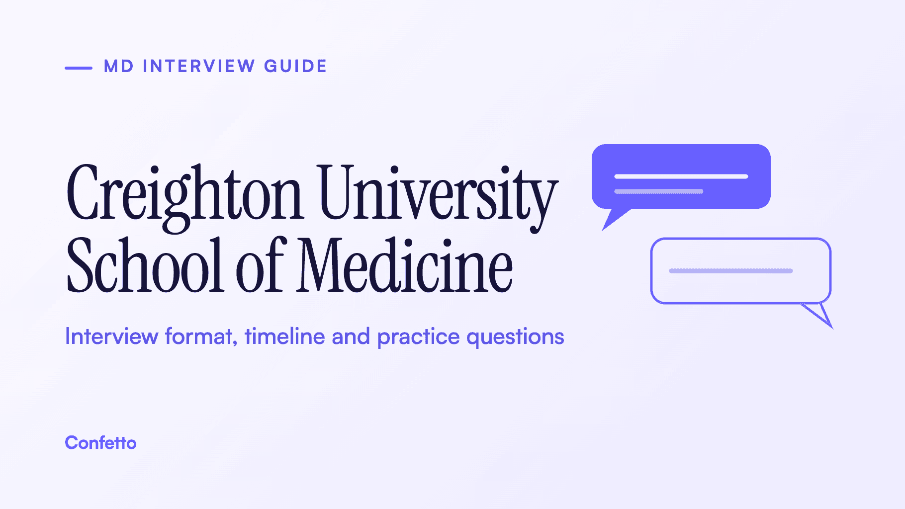 Creighton University School of Medicine interview guide: format, timeline and practice questions