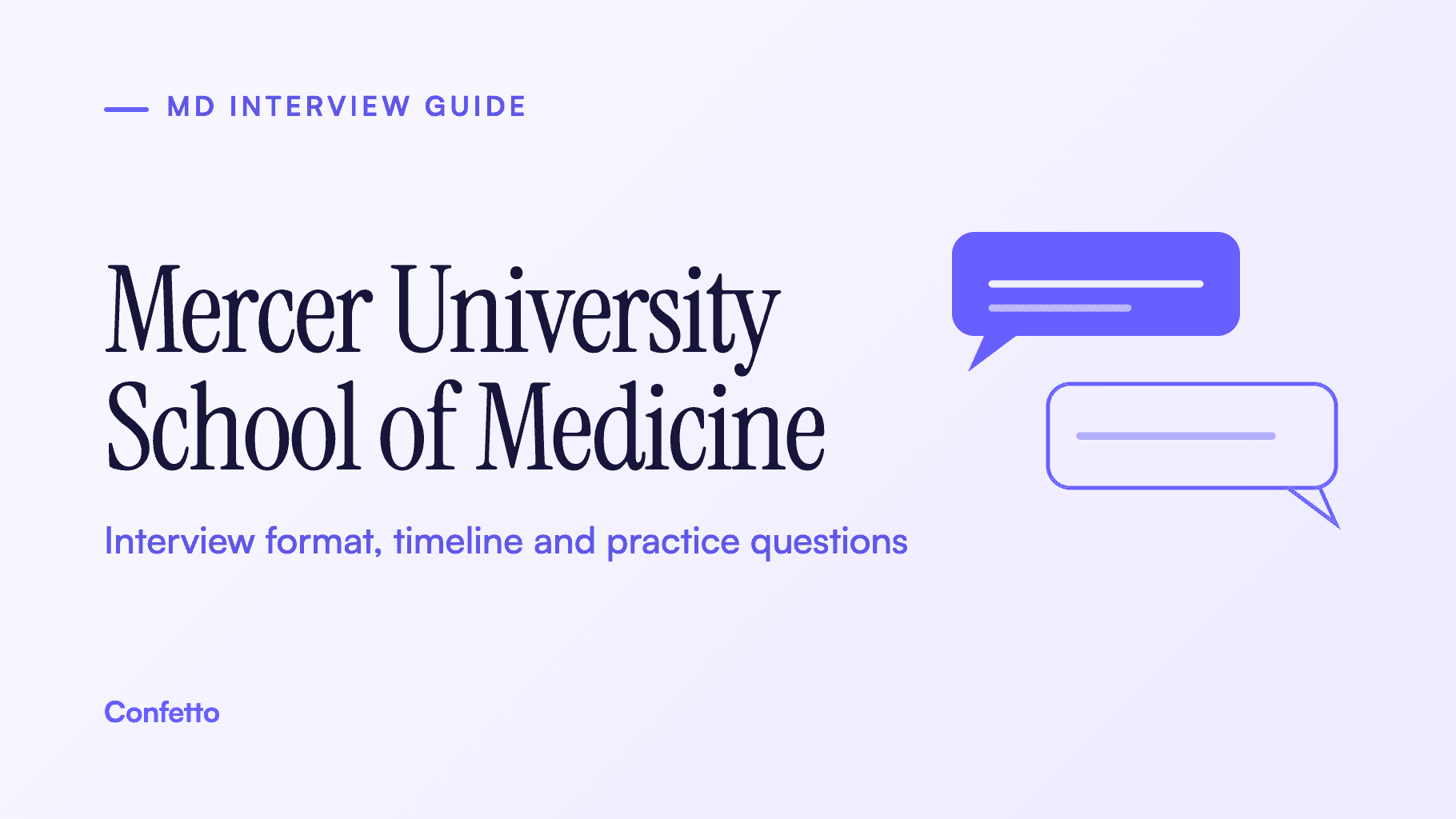 Mercer University School of Medicine interview guide: format, timeline and practice questions
