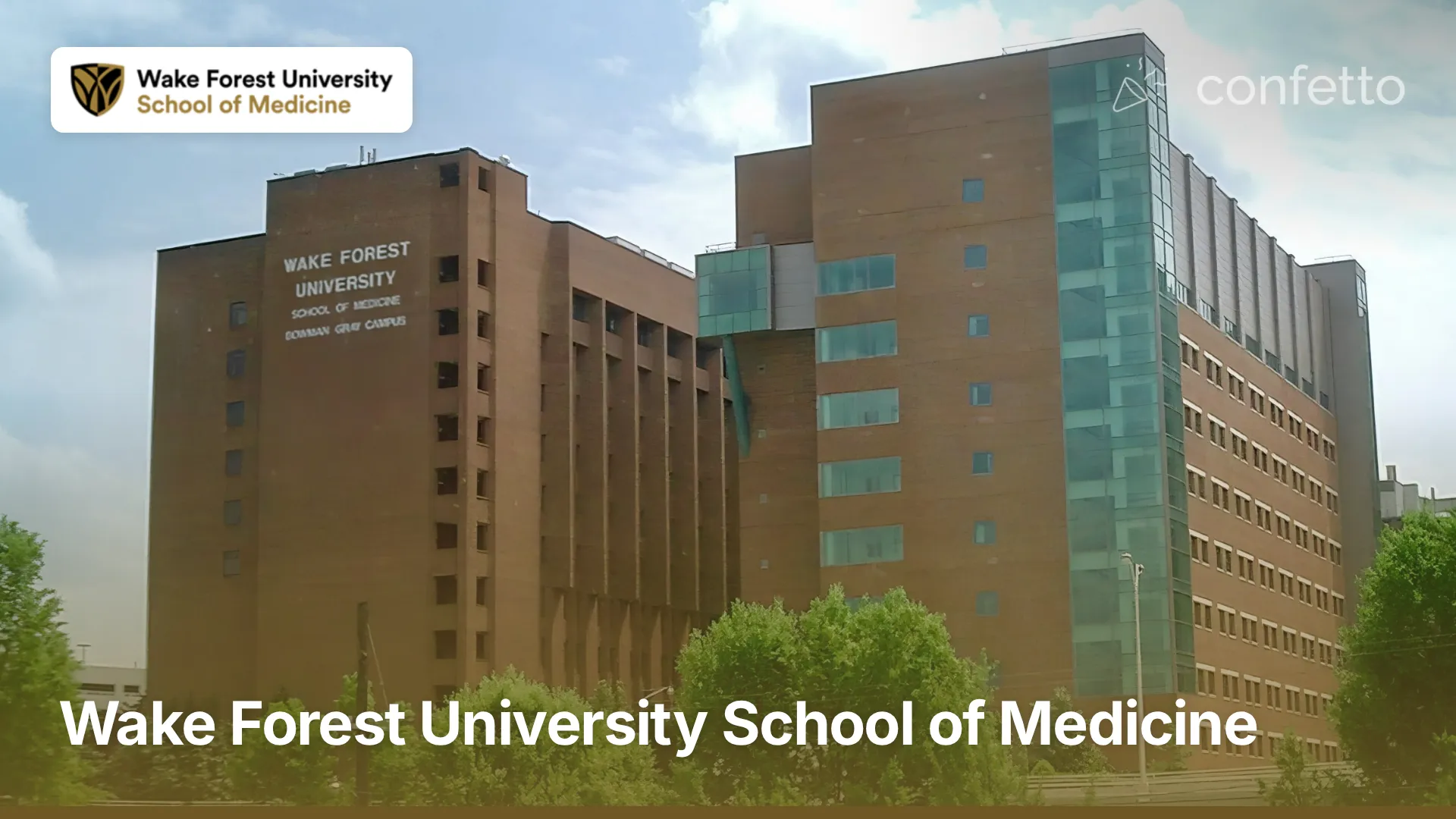 Wake Forest University School of Medicine campus