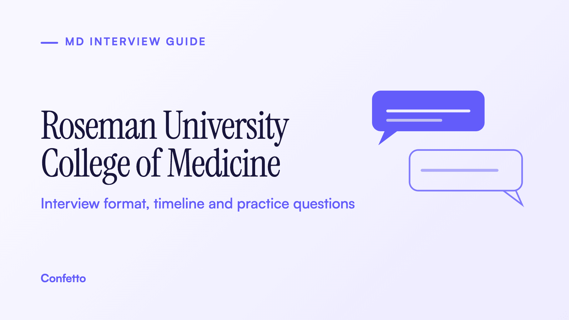 Roseman University College of Medicine interview guide: format, timeline and practice questions