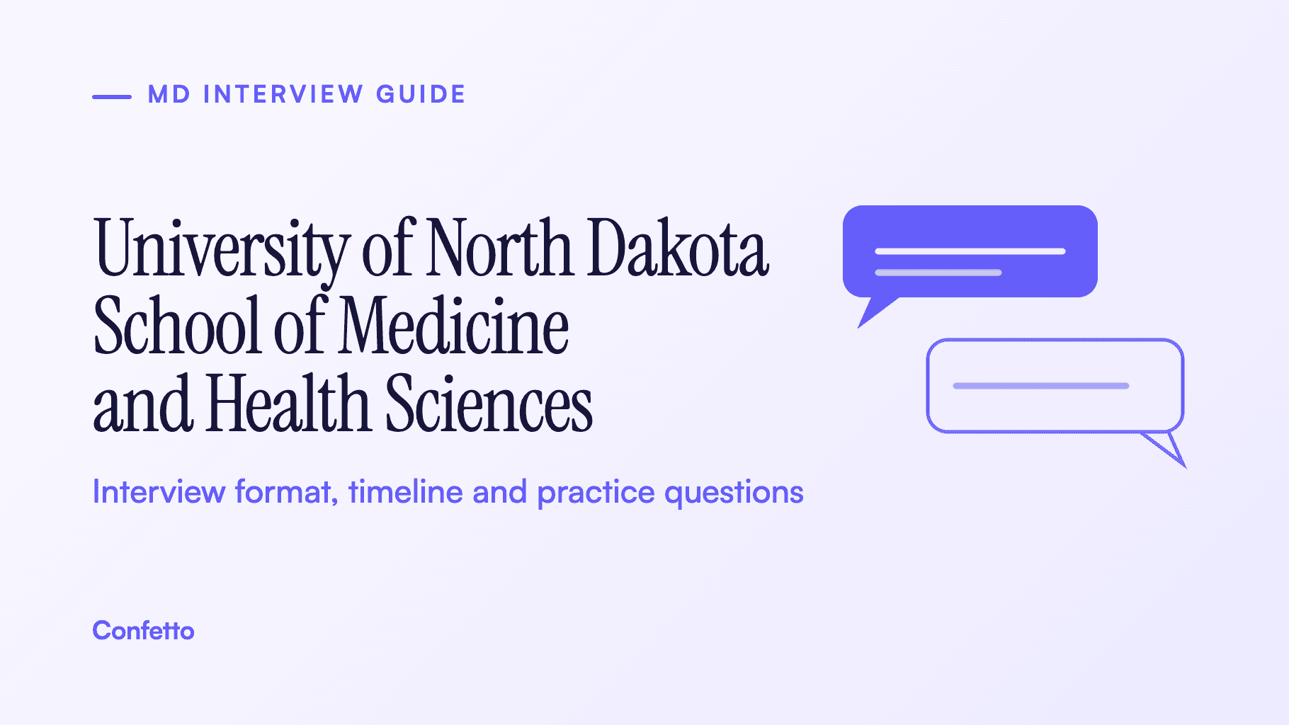 University of North Dakota School of Medicine and Health Sciences interview guide: format, timeline and practice questions