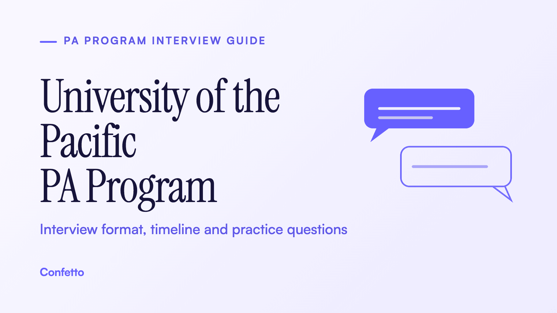 University of the Pacific PA Program interview guide: format, timeline and practice questions