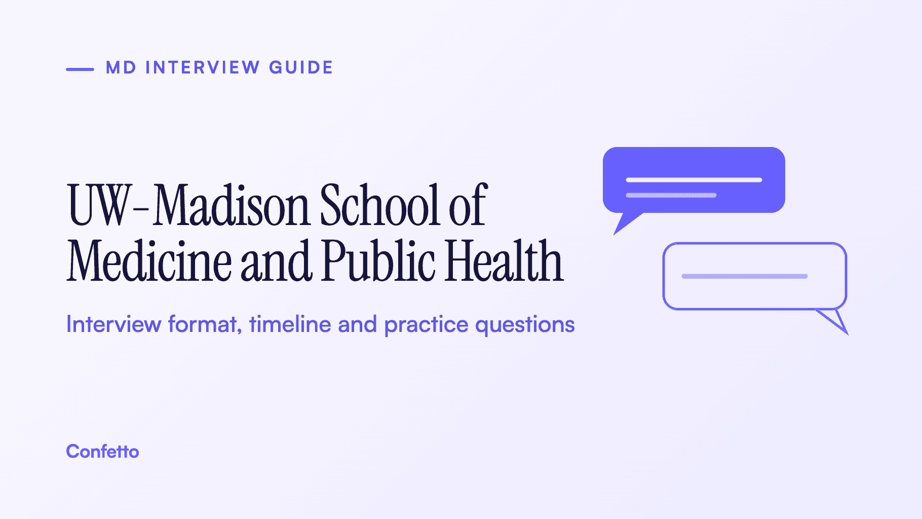 UW-Madison School of Medicine and Public Health interview guide: format, timeline and practice questions